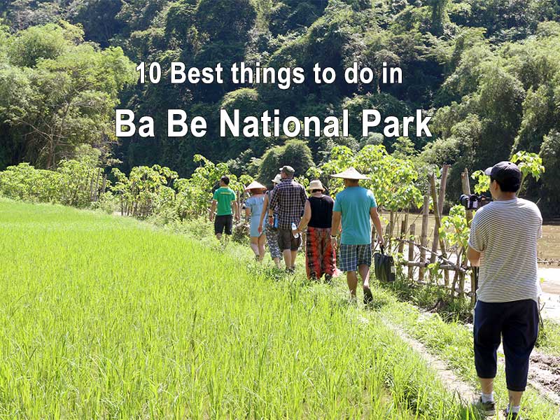 10 Best things to do in Ba Be National Park